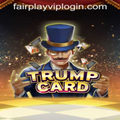 Unveiling TrumpCard: A Fair Play in the World of Gaming